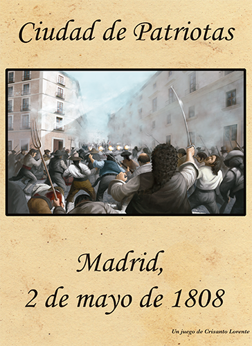 Portada Ciudad de Patriotas, Madrid 2 de mayo de 1808